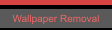 Wallpaper Removal