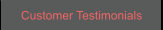 Customer Testimonials